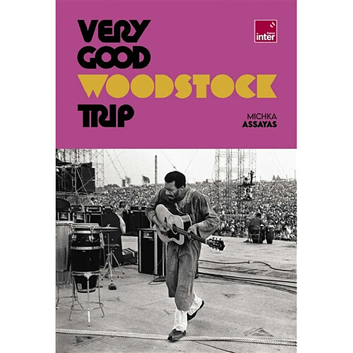 Very good Woodstock trip · Occasion