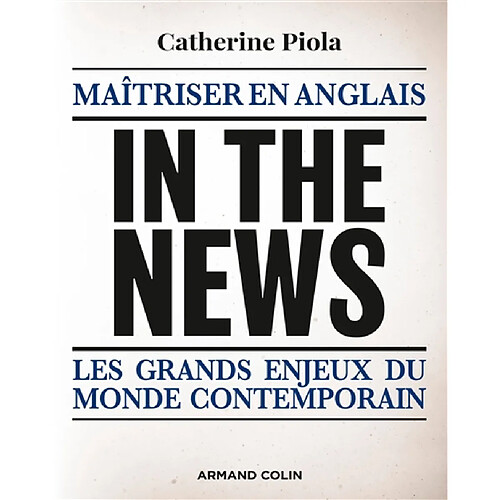 In the news : maîtriser en anglais les grands enjeux du monde contemporain