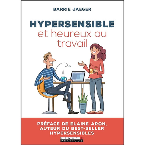 Hypersensible et heureux au travail · Occasion