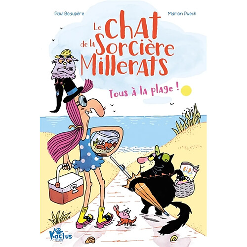 Le chat de la sorcière Millerats. Tous à la plage !