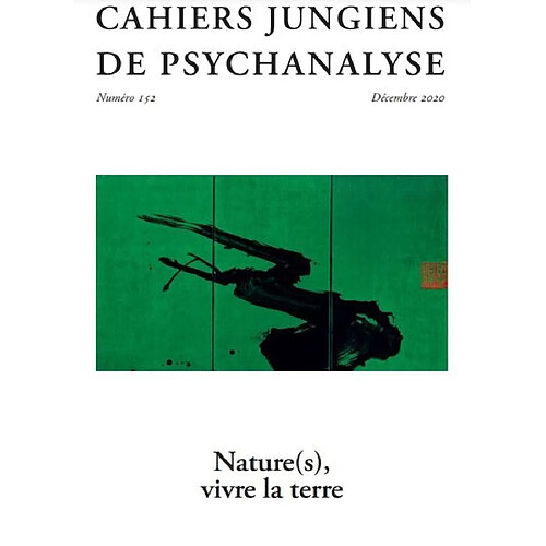 Cahiers jungiens de psychanalyse, n° 152. Nature(s), vivre la terre · Occasion