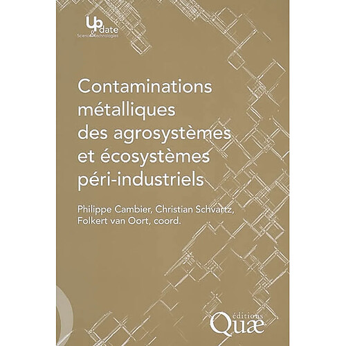 Contaminations métalliques des agrosystèmes et écosystèmes péri-industriels · Occasion