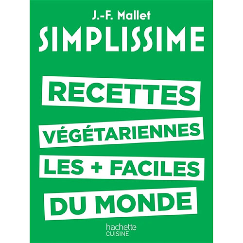 Simplissime : recettes végétariennes les plus faciles du monde · Occasion