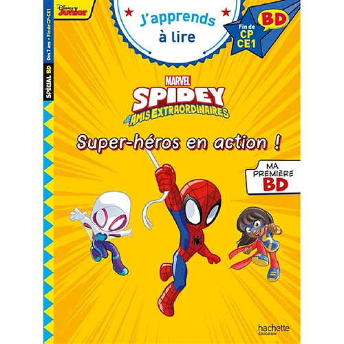 Spidey et ses amis extraordinaires : super-héros en action : fin de CP, CE1