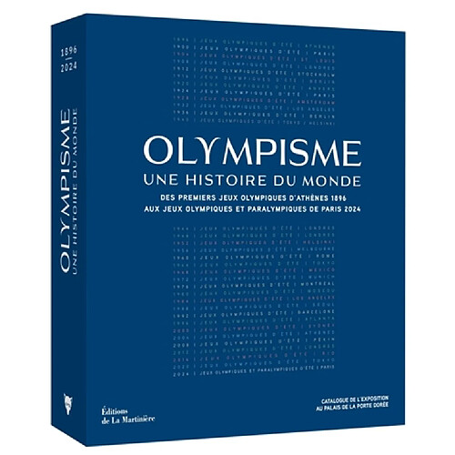 Olympisme, une histoire du monde : des premiers jeux Olympiques d'Athènes 1896 aux jeux Olympiques et Paralympiques de Paris 2024 : catalogue de l'exposition au Palais de la Porte dorée · Occasion