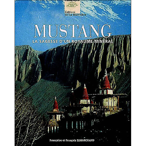 Mustang : la sagesse d'un royaume minéral · Occasion