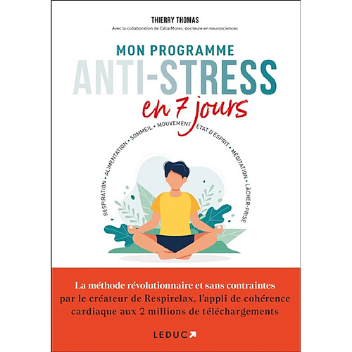 Mon programme anti-stress en 7 jours : respiration, alimentation, sommeil, mouvement, état d'esprit, méditation, lâcher-prise · Occasion