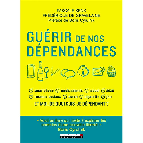 Guérir de nos dépendances · Occasion