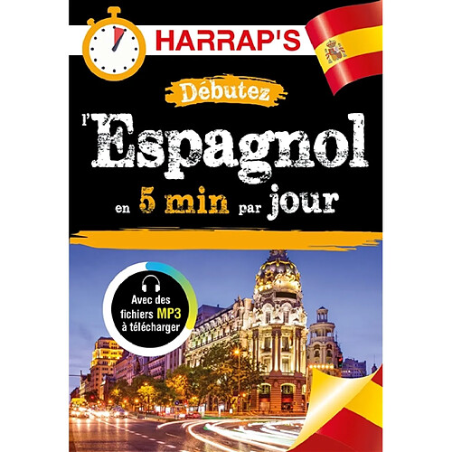 Débutez l'espagnol en 5 min par jour