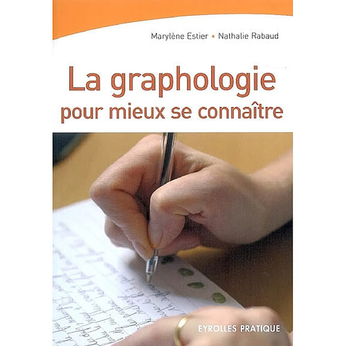 La graphologie pour mieux se connaître · Occasion