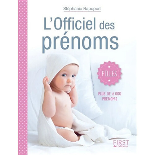 L'officiel des prénoms : filles : plus de 6.000 prénoms · Occasion