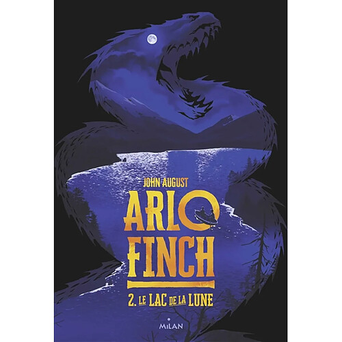 Arlo Finch. Vol. 2. Le lac de la lune · Occasion