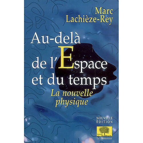 Au-delà de l'espace et du temps : la nouvelle physique · Occasion