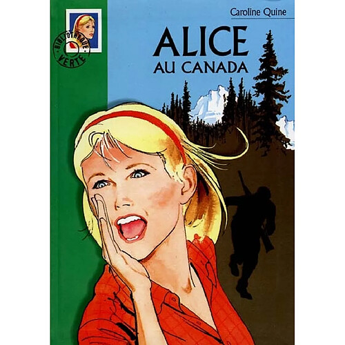 Alice au Canada · Occasion