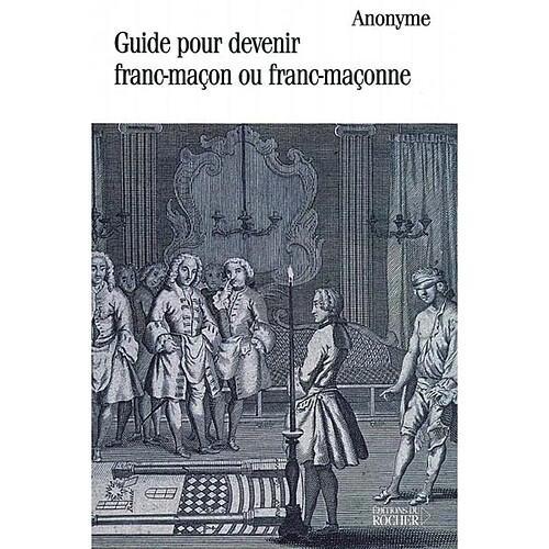 Guide pour devenir franc-maçon ou franc-maçonne · Occasion