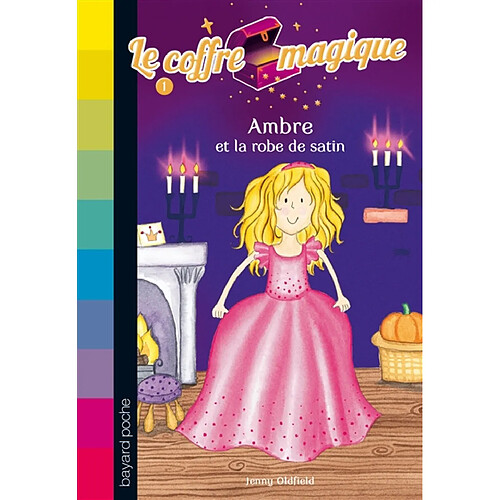 Le coffre magique. Vol. 1. Ambre et la robe de satin · Occasion