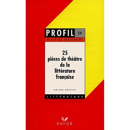 25 pièces de théâtre de la littérature française · Occasion