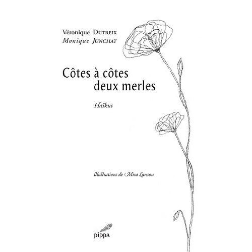 Côtes à côtes deux merles : haïkus · Occasion