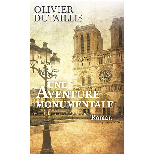 Une aventure monumentale · Occasion