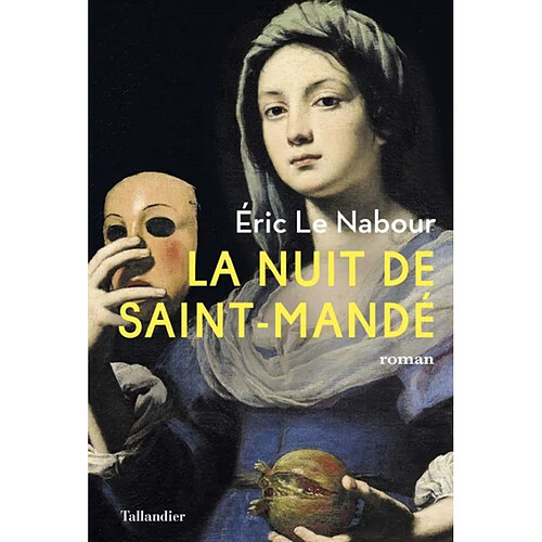 La nuit de Saint-Mandé · Occasion