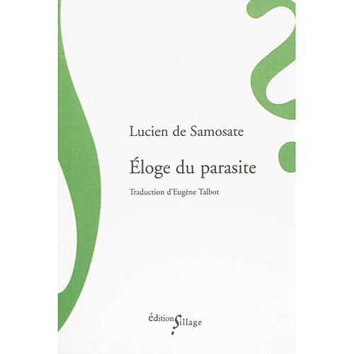 Eloge du parasite · Occasion