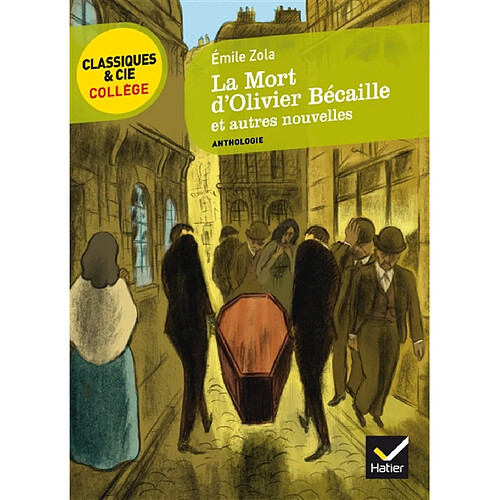 La mort d'Olivier Bécaille : et autres nouvelles : anthologie · Occasion