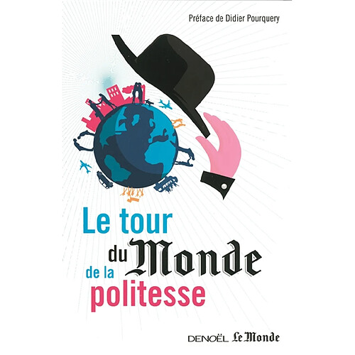 Le tour du Monde de la politesse · Occasion