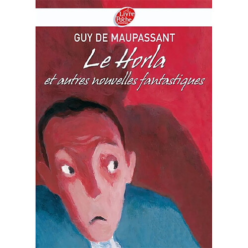 Le Horla : et autres nouvelles fantastiques · Occasion