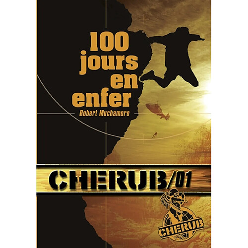 Cherub. Vol. 1. 100 jours en enfer · Occasion