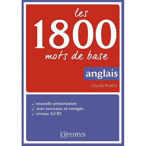 Les 1.800 mots de base : anglais : niveau A2-B1