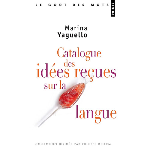 Catalogue des idées reçues sur la langue · Occasion