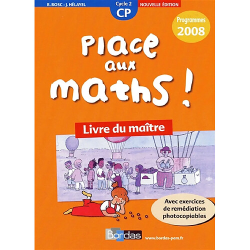 Place aux maths ! CP cycle 2, programmes 2008 : livre du maître · Occasion