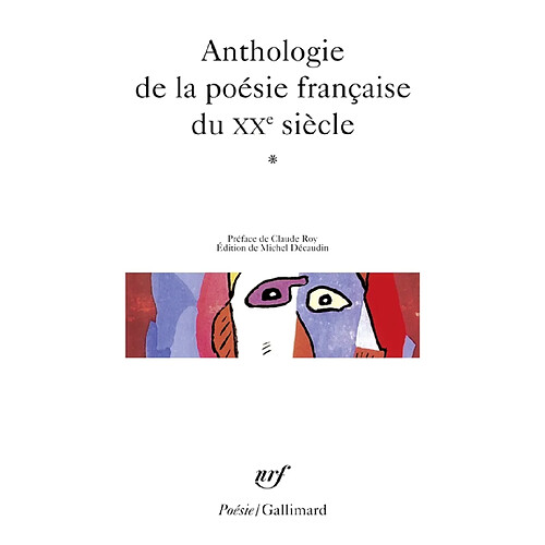 Anthologie de la poésie française du XXe siècle. Vol. 1 · Occasion