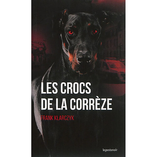 Les crocs de la Corrèze · Occasion