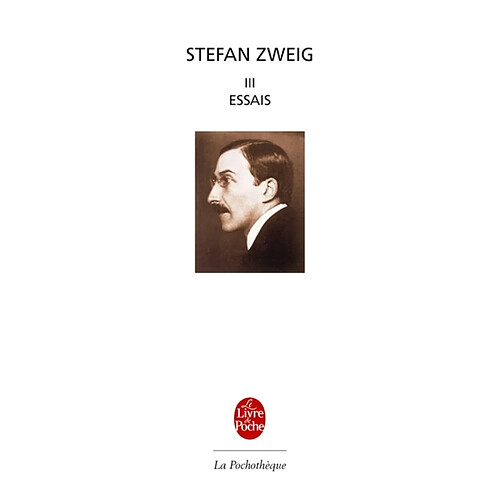 Stefan Zweig. Vol. 3. Essais · Occasion