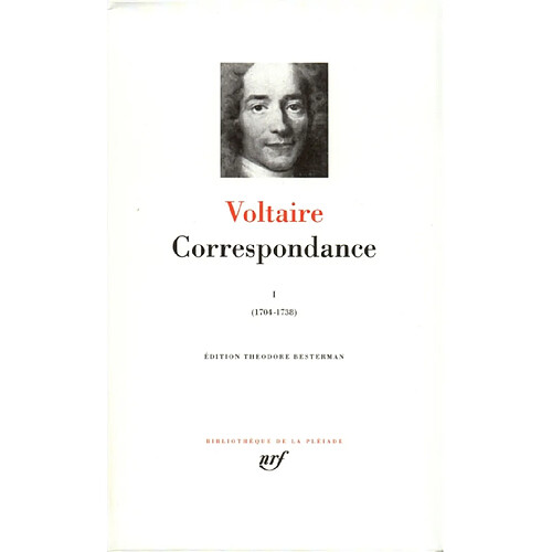 Correspondance. Vol. 1. Décembre 1704-décembre 1738