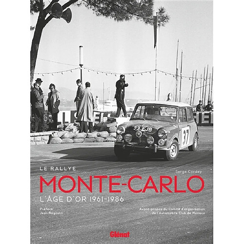 Rallye Monte-Carlo : l'âge d'or 1961-1986