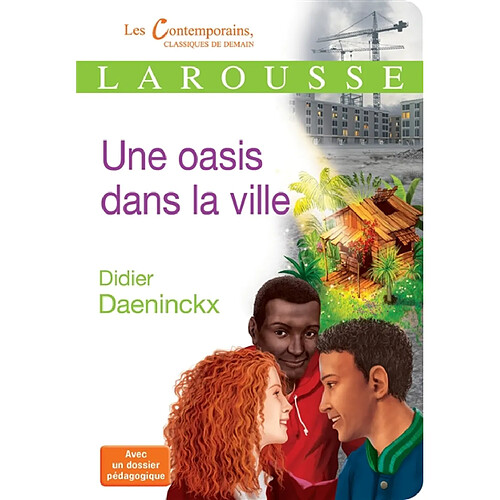 Une oasis dans la ville : récit · Occasion