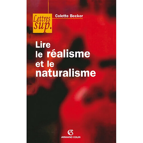 Lire le réalisme et le naturalisme · Occasion