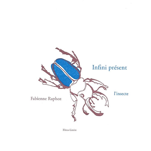 Infini présent : l'insecte · Occasion