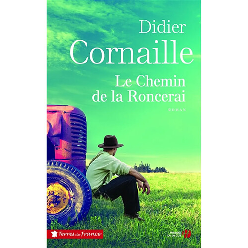 Le chemin de la Roncerai · Occasion