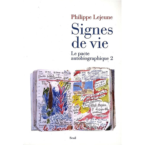 Le pacte autobiographique. Vol. 2. Signes de vie · Occasion