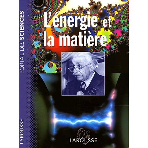 L'énergie et la matière · Occasion