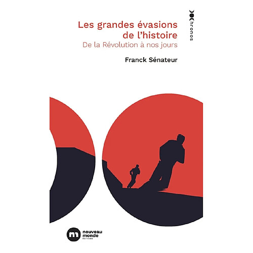 Les grandes évasions de l'histoire : de la Révolution à nos jours · Occasion