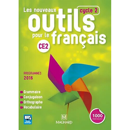 Les nouveaux outils pour le français : CE2, cycle 2 : programmes 2016 · Occasion