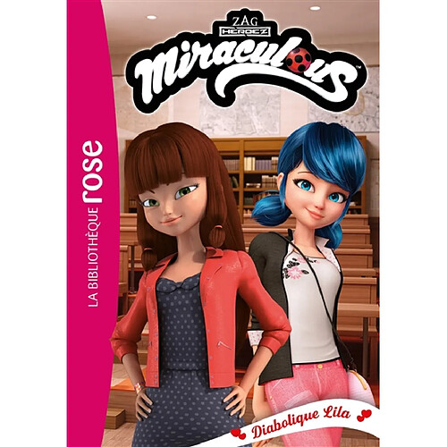 Miraculous. Vol. 52. Diabolique Lila