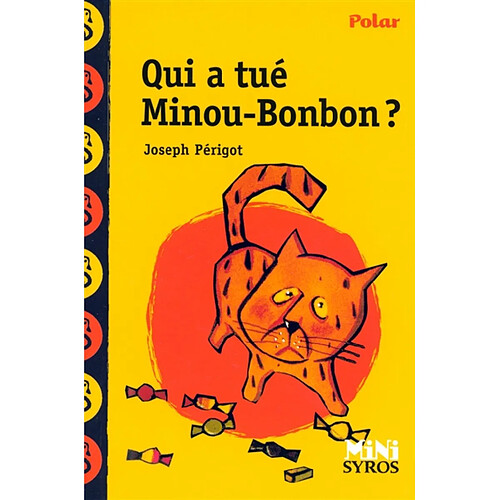 Qui a tué Minou-Bonbon ? · Occasion