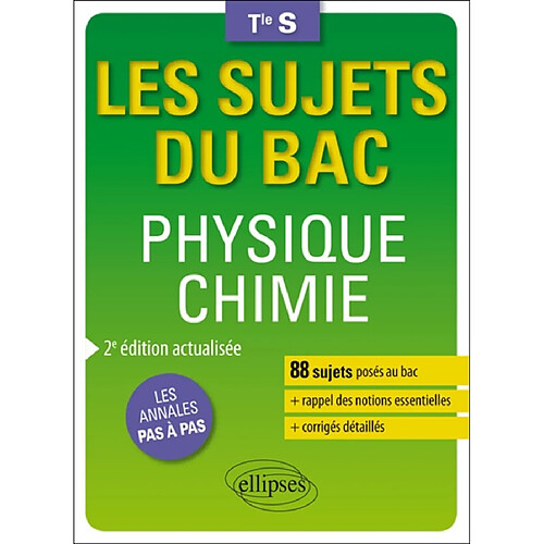 Physique chimie, terminale S enseignements spécifique et de spécialité : les annales pas à pas · Occasion