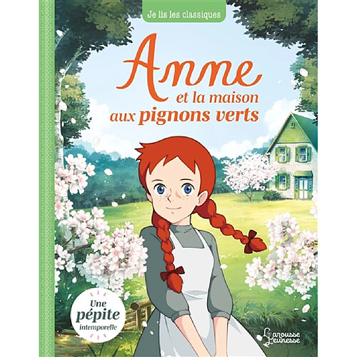 Anne et la maison aux pignons verts