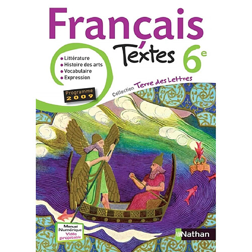 Français, textes 6e : littérature, histoire des arts, vocabulaire, expression : programme 2009 · Occasion